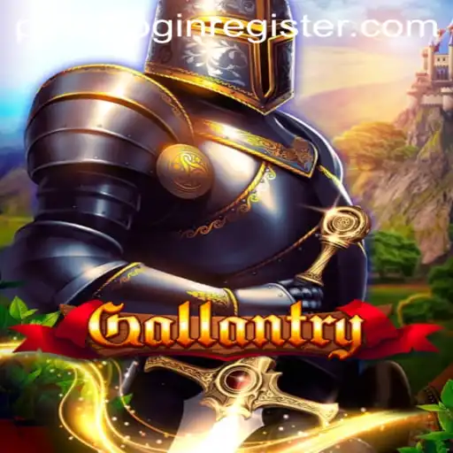 Exploring the Exciting World of Gallantry: Your Ultimate Guide